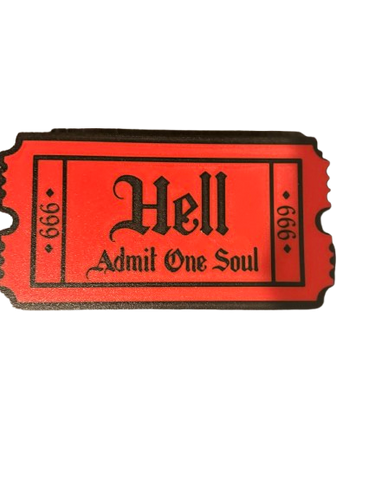 One Ticket To Hell 3D Printed Night Light Wall Light