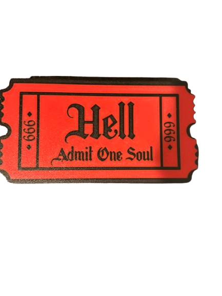 One Ticket To Hell 3D Printed Night Light Wall Light